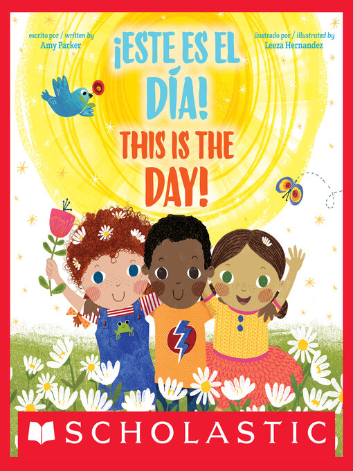 Title details for ¡Este es el día! / This Is the Day! (Bilingual) by Amy Parker - Available